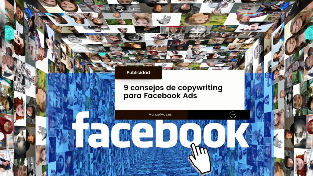 9 consejos de copywriting para Facebook Ads